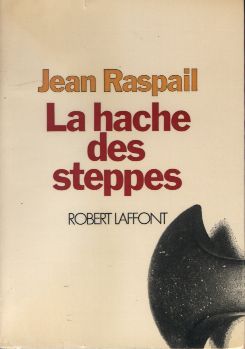 La hache des steppes par Jean Raspail
