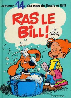 Boule & Bill, tome 19 : Ras le Bill ! par Jean Roba