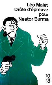 Drle d'preuve pour Nestor Burma par Lo Malet