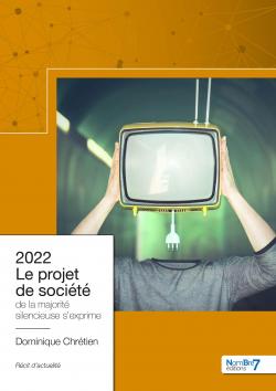 2022 : Le projet de socit par Dominique Chrtien