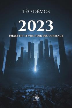 2023, tome 3 : Le vol noir des corbeaux par To Dmos