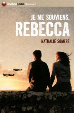 Je me souviens, Rebecca par Nathalie Somers