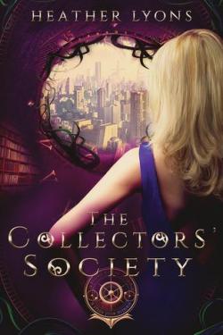 The Collectors' Society par Heather Lyons