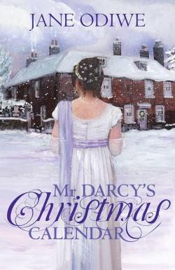 Mr Darcy's Christmas Calendar par Jane Odiwe