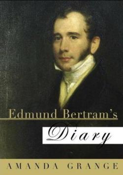 Edmund Bertram's Diary par Amanda Grange