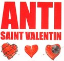 Anti Saint Valentin par Pascal Petiot