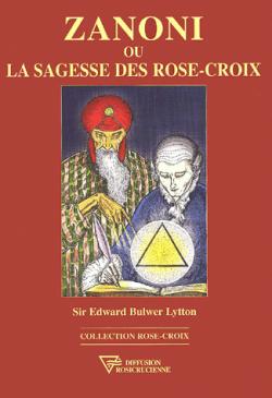Zanoni ou la sagesse des Rose-Croix par Edward Bulwer-Lytton