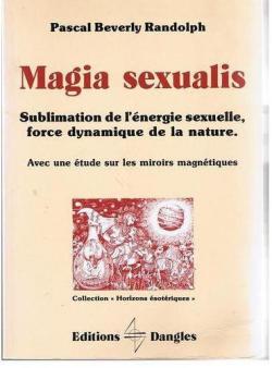 Magia sexualis par Paschal Beverly Randolph