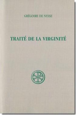 Trait de la virginit par Grgoire de Nysse