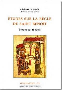 Etudes sur la Rgle de Saint Benot: Nouveau recueil par Adalbert de Vog