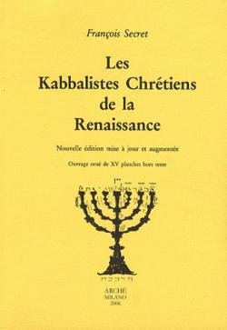 Kabbalistes chrtiens de la renaissance par Francois Secret
