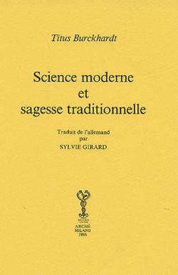 Science moderne et sagesse traditionnelle par Burckhardt