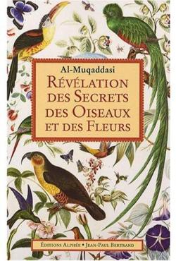 Rvlation des secrets des oiseaux et des fleurs par Izzidin Al Muqaddas