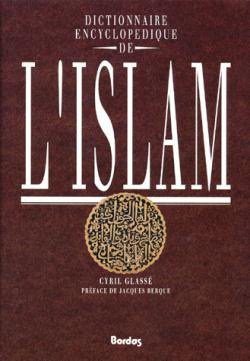 LE DICT.DE L'ISLAM (Ancienne Edition) par Cyril Glass