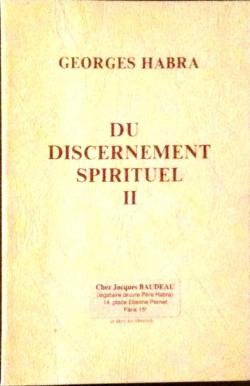 Du discernement spirituel. tome 2 par Georges Habra