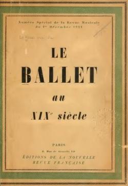 Le Ballet au XIXe sicle (Numro spcial de la Revue Musicale du 1er Dcembre 1921) par Revue Musicale
