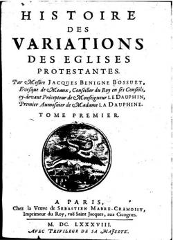 Histoire des variations des glises protestantes, tome 1 par Jacques-Bnigne Bossuet