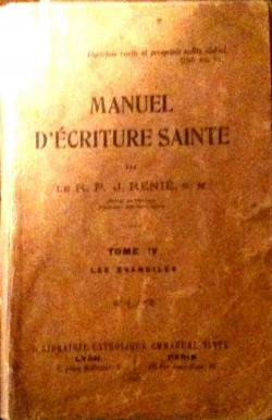 Manuel d'Ecriture Sainte, tome 4 : Les Evangiles par Fulcran Vigouroux