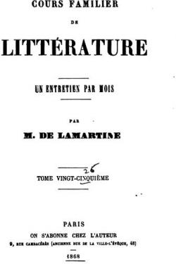 Cours familier de littrature, tome 25 par Alphonse de Lamartine