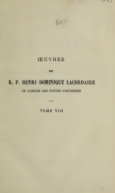 Oeuvres du R.P.Henri-Dominique Lacordaire, de l'Ordre des frres prcheurs-Tome8.Notices de pangyriques par Henri-Dominique Lacordaire