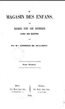Le Magasin des enfants, ou Dialogues d'une sage gouvernante avec ses lves, tome 1 par Jeanne-Marie Leprince de Beaumont