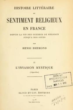 Histoire littraire du sentiment religieux en france, depuis la fin des guerres de religion jusqu' nos jours, tome2: L'invasion mystique (1590-1620) par Henri Bremond