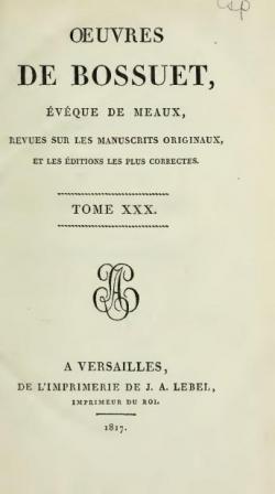 Oeuvres de Bossuet, Evque de Meaux, tome 30 par Jacques-Bnigne Bossuet