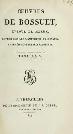 Oeuvres de Bossuet, Evque de Meaux, tome 3 par Jacques-Bnigne Bossuet