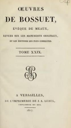 Oeuvres de Bossuet, Evque de Meaux, tome 29 par Jacques-Bnigne Bossuet