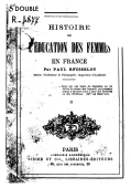 Histoire de l'Education des Femmes en France, tome2 par Paul Rousselot