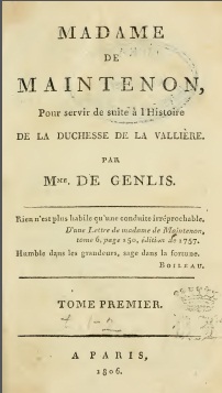 Madame de Maintenon, pour servir de suite  l'histoire de la Duchesse de La Vallire, tome 1 par Stphanie Flicit de Genlis