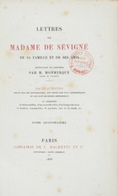 Lettres de Madame de Svign, de sa famille, et de ses amis, tome 14 par Madame de Svign