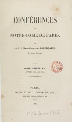 Confrences de Notre-Dame de Paris, Tome premier (Annes 1835-1836-1843) par Henri-Dominique Lacordaire