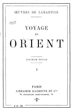 Voyage en Orient, tome 1 par Alphonse de Lamartine