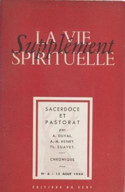 La vie spirituelle. Supplment. N6. 15 Aout 1948. Sacerdoce et Pastorat par Revue La vie spirituelle