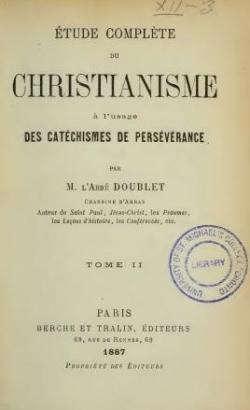 Etude complte du christianisme  l'usage des catchismes de persvrance, tome2 par Abb Doublet