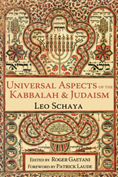 Universal Aspects of the Kabbalah and Judaism par Leo Schaya