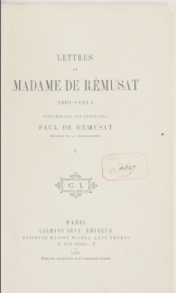 Lettres de Madame de Remusat(1804-1814) par Claire lisabeth de Vergennes