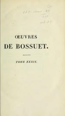 Oeuvres de Bossuet, Evque de Meaux, tome 36 par Jacques-Bnigne Bossuet