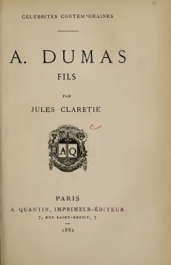 Alexandre Dumas fils par Jules Claretie