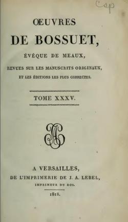 Oeuvres de Bossuet, Evque de Meaux, tome 35 par Jacques-Bnigne Bossuet