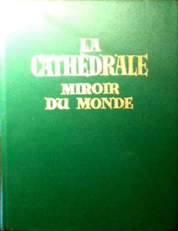 La cathdrale, Miroir du monde par Charles Terrasse