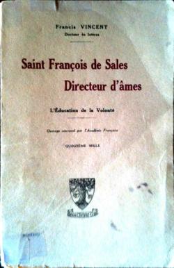 Saint Franois de Sales. Directeur d'mes par Francis Vincent