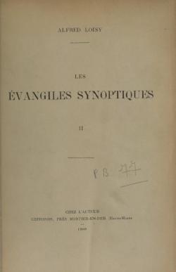 Les vangiles synoptiques, tome2 par Alfred Loisy