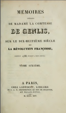 Mmoires indits de Madame la comtesse de Genlis sur le XVIII sicle, et la Rvolution franoise, tome 6 par Stphanie Flicit de Genlis