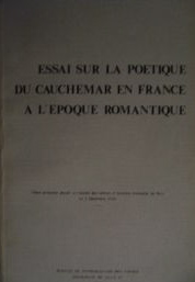 Essai Sur La Potique Du Cauchemar En France  L'poque Romantique par Jean Decottignies