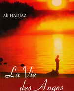 La vie des anges par Ali Hadjaz
