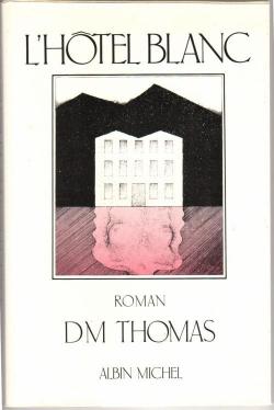 L'Htel blanc par D. M. Thomas