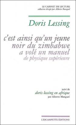 C\'est ainsi qu\'un jeune noir du Zimbabwe a vol un manuel de physique suprieure par Doris Lessing