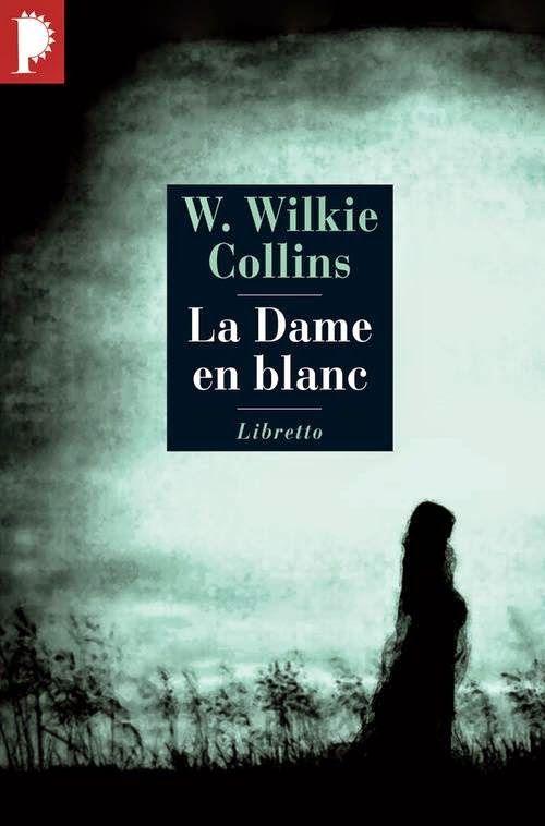 La Dame en blanc par William Wilkie Collins